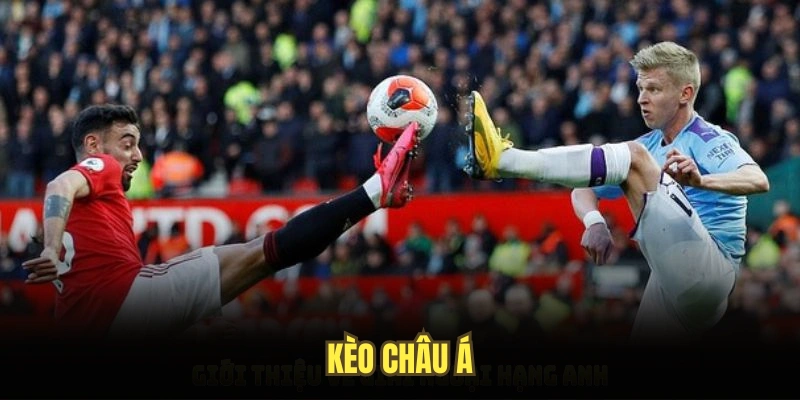 Kèo châu á