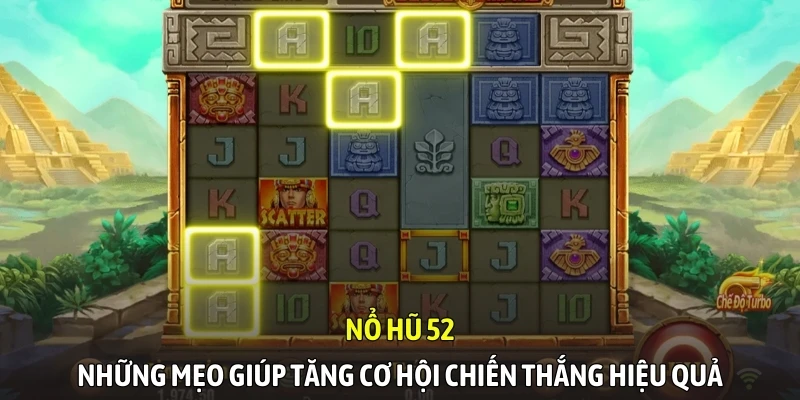 Nổ hũ 52 - Những mẹo giúp tăng cơ hội chiến thắng hiệu quả